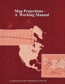 portada map projections: a working manual (u.s. geological survey professional paper 1395) (en Inglés)