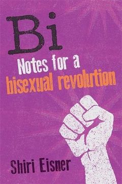 portada bi: notes for a bisexual revolution (in English)