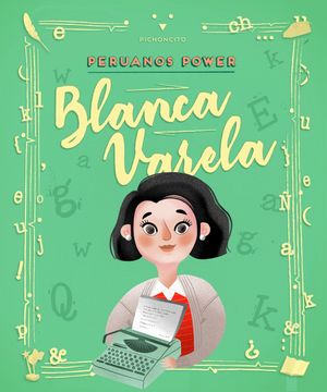 portada Blanca Varela. Peruanos Power (in Spanish)