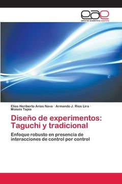 portada Diseño De Experimentos: Taguchi Y Tradicional (spanish Edition) (in Spanish)