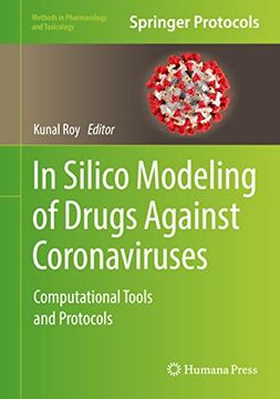 portada In Silico Modeling of Drugs Against Coronaviruses: Computational Tools and Protocols (Methods in Pharmacology and Toxicology) (in English)