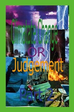 portada Climate Change or Judgment Part 2 (en Inglés)
