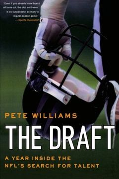 portada The Draft: A Year Inside the Nfl's Search for Talent (en Inglés)