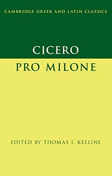 portada Cicero: Pro Milone (Cambridge Greek and Latin Classics) (en Inglés)