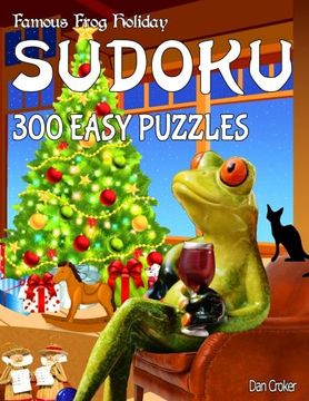 portada Famous Frog Holiday Sudoku 300 Easy Puzzles With Solutions: Don’t Be Bored Over The Holidays, Do Sudoku! (Famous Frog Holiday Sudoku Series) (Volume 1)