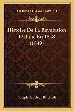 portada Histoire De La Revolution D'Italie En 1848 (1849) (in French)