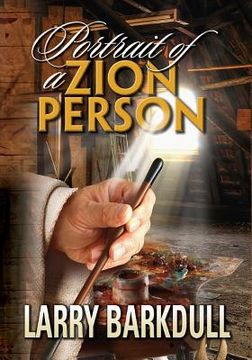 portada The Pillars of Zion Series - Portrait of a Zion Person (Introduction) (en Inglés)