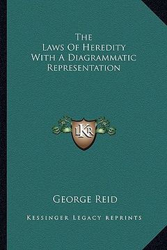 portada the laws of heredity with a diagrammatic representation (en Inglés)