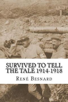 portada Survived to tell the tale 1914-1918: The diary of a French stretcher-bearer and driver (en Inglés)