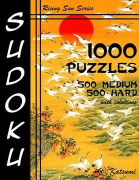portada Sudoku 1,000 Puzzles 500 Medium & 500 Hard With Solutions: Take Your Playing To The Next Level With This Sudoku Puzzle Book Containing Two Levels of D (in English)