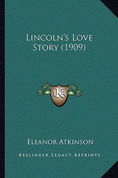 portada lincoln's love story (1909) (en Inglés)