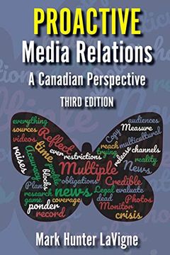 portada Proactive Media Relations: A Canadian Perspective, Third Edition (a Centennial College Press Book) (in English)