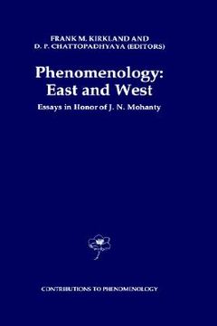 portada phenomenology: east and west: essays in honor of j.n. mohanty (en Inglés)
