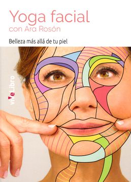 portada Yoga Facial con ara Rosón: Belleza más Allá de tu Piel (in Spanish)