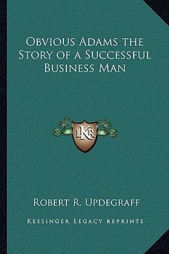 portada obvious adams the story of a successful business man (in English)