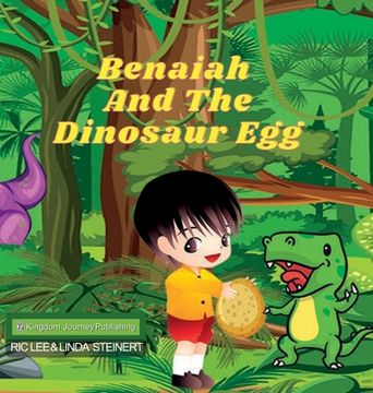 portada Benaiah And The Dinosaur Egg (en Inglés)