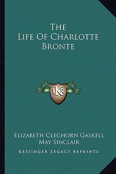 portada the life of charlotte bronte (in English)