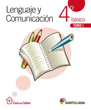 portada Lenguaje Y Comunicación 4 Básico Casa Del Saber (Tomo I Y Tomo Ii + Cuaderno De Actividades)