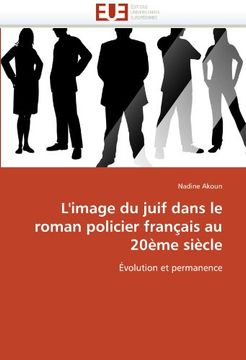 portada L'Image Du Juif Dans Le Roman Policier Francais Au 20eme Siecle