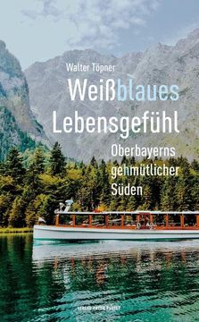 portada Weißblaues Lebensgefühl (en Alemán)