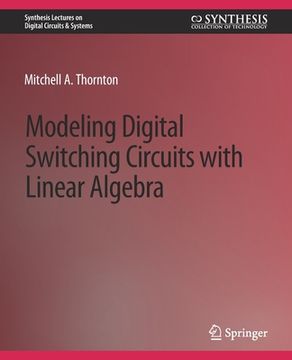 portada Modeling Digital Switching Circuits with Linear Algebra (en Inglés)