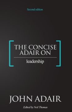 portada The Concise Adair on Leadership