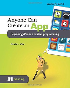 portada Anyone Can Create an App Beginning iPhone and iPad Programming