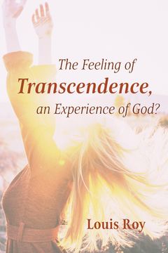 portada The Feeling of Transcendence, an Experience of God? (en Inglés)