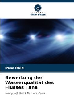 portada Bewertung der Wasserqualität des Flusses Tana (in German)