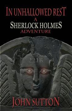 portada In Unhallowed Rest - A Sherlock Holmes Adventure (en Inglés)