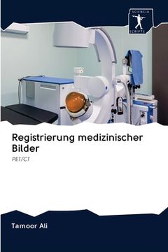 portada Registrierung medizinischer Bilder (en Alemán)