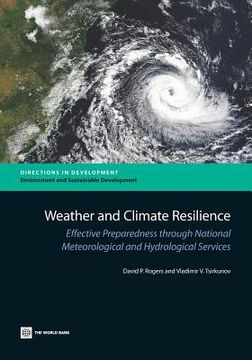 portada Weather and Climate Resilience: Effective Preparedness Through National Meteorological and Hydrological Services (en Inglés)