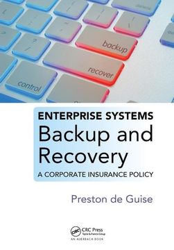 portada Enterprise Systems Backup and Recovery: A Corporate Insurance Policy (en Inglés)