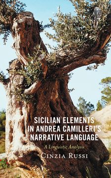 portada Sicilian Elements in Andrea Camilleri's Narrative Language: A Linguistic Analysis (en Inglés)