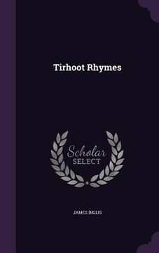 portada Tirhoot Rhymes (en Inglés)