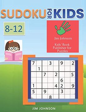 portada Sudoku for Kids 8-12 - Sudoku Easy Puzzles to Relax & Overcome Stress, Sudoku Hard and Sudoku Extreme for Your Mind (en Inglés)