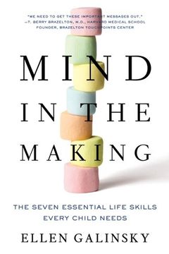 portada mind in the making,the seven essential life skills every child needs (en Inglés)