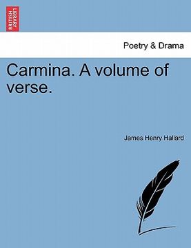 portada carmina. a volume of verse. (en Inglés)