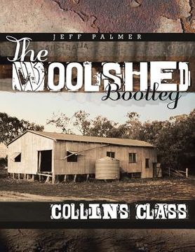portada The WoolShed BootLeg: Collins Class (en Inglés)