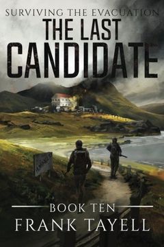 portada Surviving the Evacuation, Book 10: The Last Candidate: Volume 10 (in English)