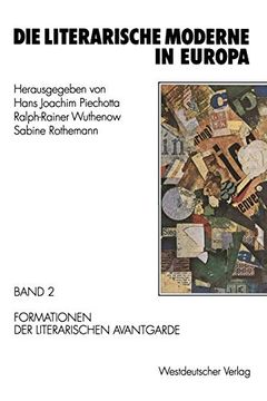 portada Die Literarische Moderne in Europa: Band 2: Formationen der Literarischen Avantgarde (en Alemán)