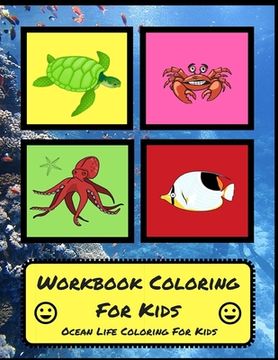 portada Workbook Coloring For Kids: Ocean Life Coloring For Kids (en Inglés)