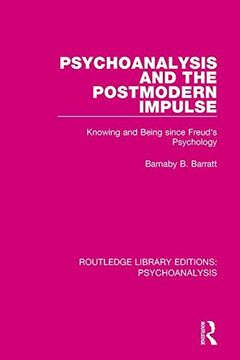 portada Psychoanalysis and the Postmodern Impulse: Knowing and Being Since Freud's Psychology (en Inglés)