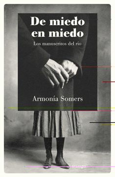 portada De Miedo en Miedo: Los Manuscritos del río (in Spanish)