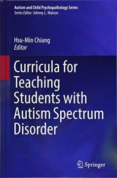 portada Curricula for Teaching Students With Autism Spectrum Disorder (Autism and Child Psychopathology Series) (en Inglés)