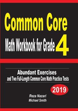 portada Common Core Math Workbook for Grade 4: Abundant Exercises and Two Full-Length Common Core Math Practice Tests (en Inglés)