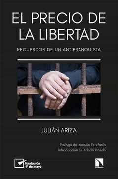 portada El Precio de la Libertad: Recuerdos de un Antifranquista