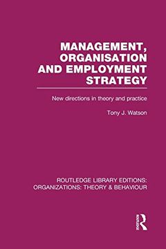 portada Management Organization and Employment Strategy (Rle: Organizations): New Directions in Theory and Practice
