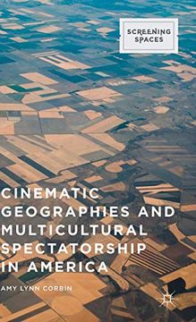 portada Cinematic Geographies and Multicultural Spectatorship in America (Screening Spaces) (in English)