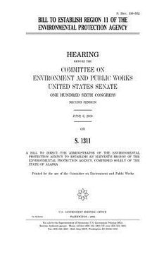 portada Bill to establish Region 11 of the Environmental Protection Agency (in English)